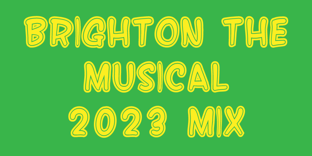 Brighton the Musical